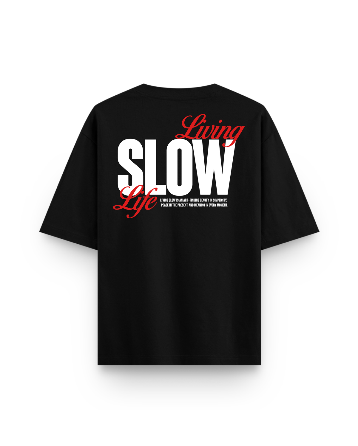 Living Slow Oversized Tee